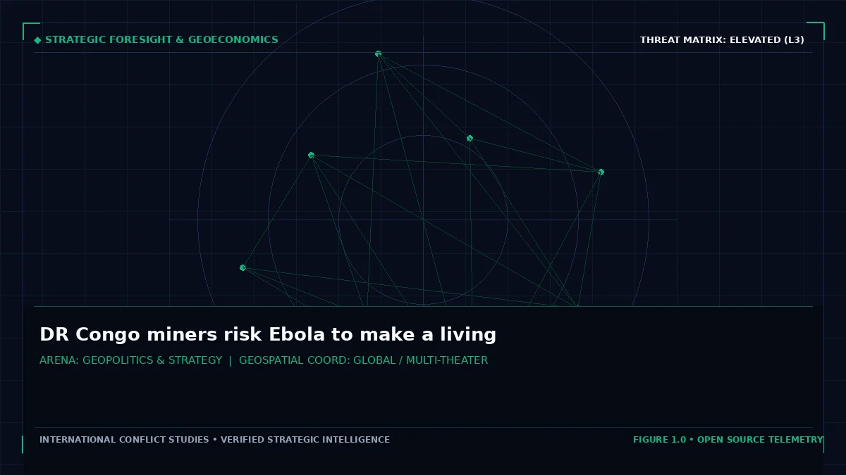 DR Congo miners risk Ebola to make a living - Tactical intelligence visual and operational telemetry