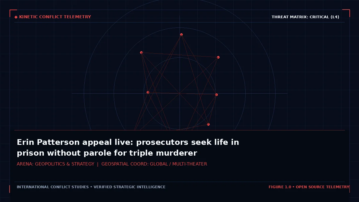Erin Patterson appeal live: prosecutors seek life in prison without parole for triple murderer - Tactical intelligence visual and operational telemetry