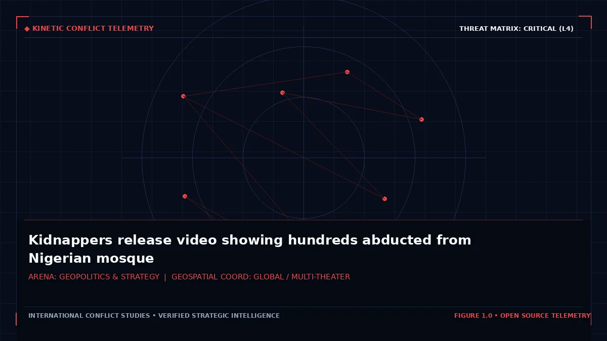 Kidnappers release video showing hundreds abducted from Nigerian mosque - Tactical intelligence visual and operational telemetry